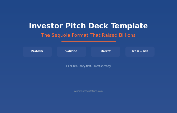 Investor pitch deck template - The Sequoia format that raised billions