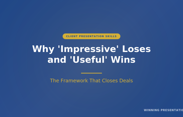 Client presentation skills framework showing useful vs impressive approach