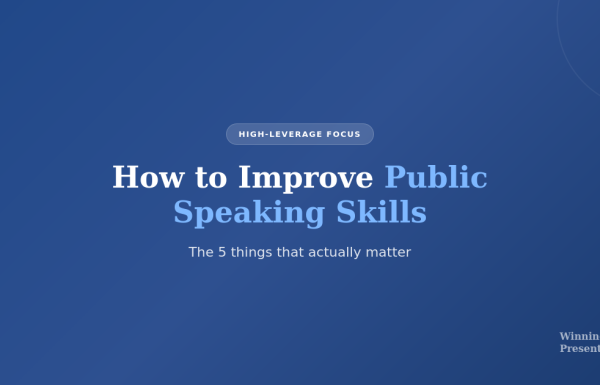 How to improve public speaking skills - the 5 things that actually matter