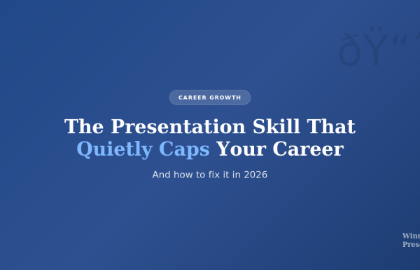 Professional presentation skills that cap your career