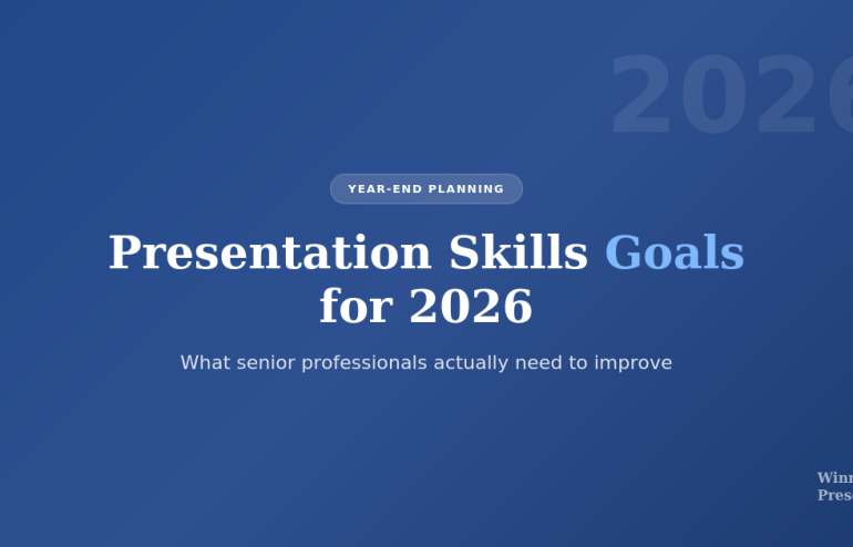 Presentation skills goals for 2026 - what senior professionals need to improve