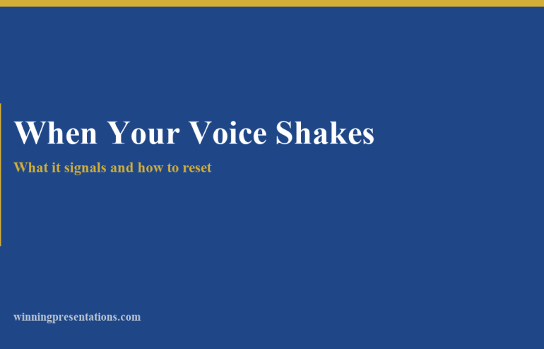 When Your Voice Shakes Mid-Presentation: What It Signals and How to Reset — featured image